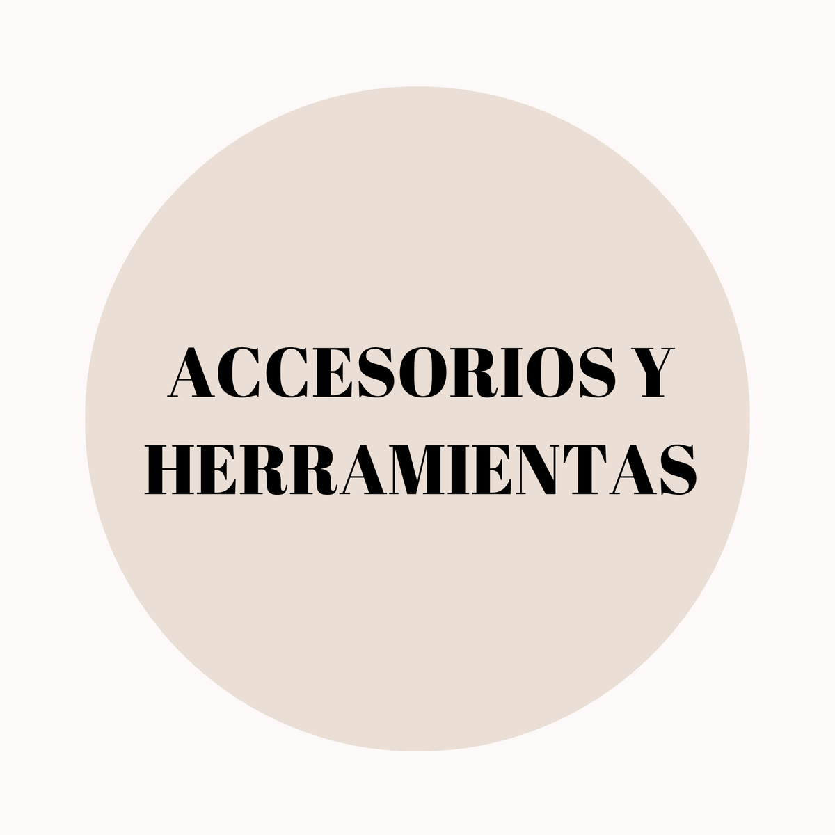 Accesorios y Herramientas